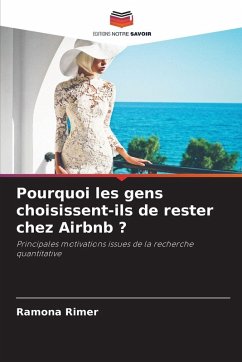 Pourquoi les gens choisissent-ils de rester chez Airbnb ? - Rimer, Ramona