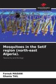 Mosquitoes in the Setif region (north-east Algeria). Mosquitoes in the Setif region (north-east Algeria).