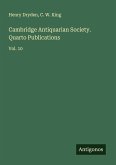 Cambridge Antiquarian Society. Quarto Publications Cambridge Antiquarian Society. Quarto Publications