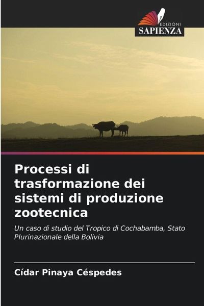 Processi di trasformazione dei sistemi di produzione zootecnica Processi di trasformazione dei sistemi di produzione zootecnica