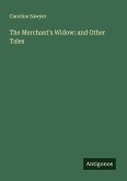 The Merchant's Widow: and Other Tales