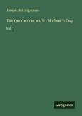 The Quadroone; or, St. Michael's Day The Quadroone; or, St. Michael's Day