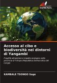 Accesso al cibo e biodiversità nei dintorni di Yangambi