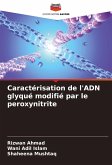 Caractérisation de l'ADN glyqué modifié par le peroxynitrite