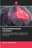 Descompensação cardíaca