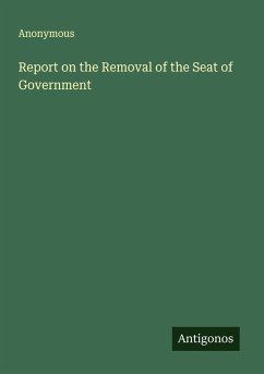 Report on the Removal of the Seat of Government Cover Report on the Removal of the Seat of Government
