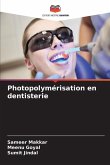 Photopolymérisation en dentisterie Photopolymérisation en dentisterie