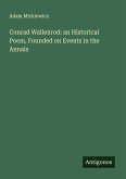 Conrad Wallenrod: an Historical Poem, Founded on Events in the Annals