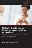 Kobiety i polityka w Czadzie: spojrzenie w przysz¿o¿¿ Kobiety i polityka w Czadzie: spojrzenie w przysz¿o¿¿