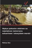 Wp¿yw po¿owów w¿okiem na najwi¿ksze namorzyny estuariowe i ekosystem morski Wp¿yw po¿owów w¿okiem na najwi¿ksze namorzyny estuariowe i ekosystem morski