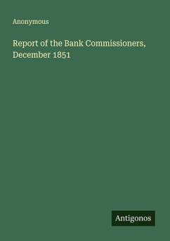 Report of the Bank Commissioners, December 1851 - Anonymous