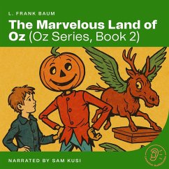 The Marvelous Land of Oz (Oz Series, Book 2) (MP3-Download) - Baum, L. Frank