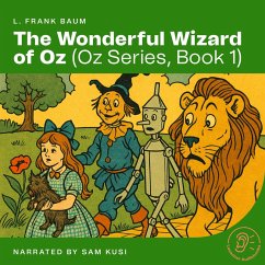 The Wonderful Wizard of Oz (Oz Series, Book 1) (MP3-Download) - Baum, L. Frank