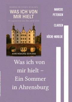 Cover Was ich von mir hielt - Ein Sommer in Ahrensburg