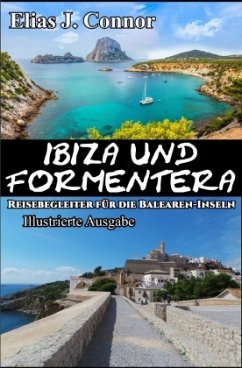 Cover Ibiza und Formentera - Reisebegleiter für die Balearen-Inseln (illustrierte Ausgabe)