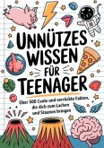 Unnützes Wissen für Teenager