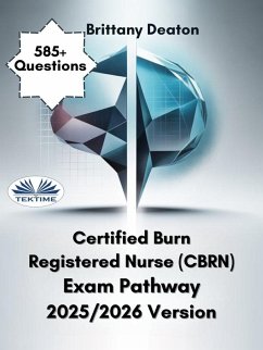 Cover Certified Burn Registered Nurse (CBRN) Exam Pathway 2025/2026 Version (eBook, ePUB)