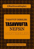 Tasavvufta Nefsin Mertebeleri (eBook, ePUB) Tasavvufta Nefsin Mertebeleri (eBook, ePUB)