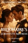 Billionaire's Substitute Mistress (eBook, ePUB)