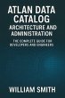 Atlan Data Catalog Architecture and... - Bild 1