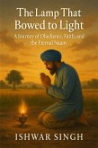 The Lamp That Bowed to Light (eBook, ePUB) The Lamp That Bowed to Light (eBook, ePUB)