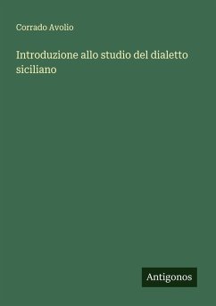 Introduzione allo studio del dialetto siciliano - Avolio, Corrado
