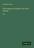The Progress of Idolatry: the Three Ordeals The Progress of Idolatry: the Three Ordeals