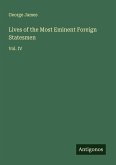 Lives of the Most Eminent Foreign Statesmen