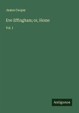 Eve Effingham; or, Home Eve Effingham; or, Home