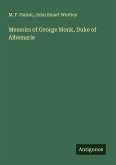 Memoirs of George Monk, Duke of Albemarle