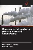 Kontrola emisji spalin za pomoc¿ konwersji katalitycznej