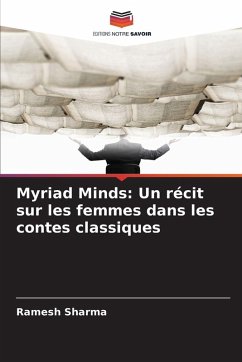 Myriad Minds: Un récit sur les femmes dans les contes classiques Cover Myriad Minds: Un récit sur les femmes dans les contes classiques