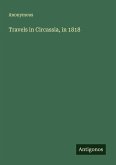 Travels in Circassia, in 1818