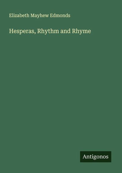 Hesperas, Rhythm and Rhyme Hesperas, Rhythm and Rhyme