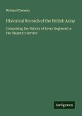 Historical Records of the British Army Historical Records of the British Army