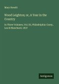 Wood Leighton; or, A Year in the Country