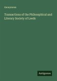 Transactions of the Philosophical and Literary Society of Leeds