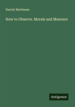 Cover How to Observe. Morals and Manners