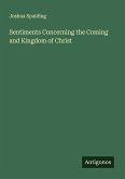 Sentiments Concerning the Coming and Kingdom of Christ