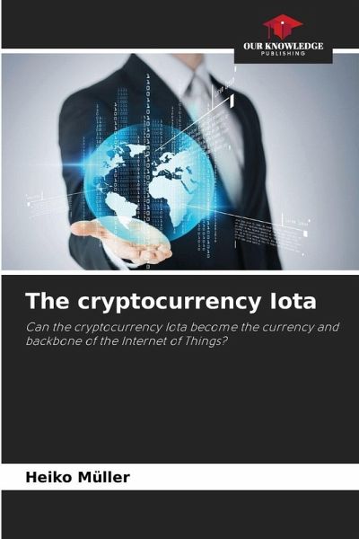 The cryptocurrency Iota The cryptocurrency Iota