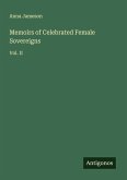 Memoirs of Celebrated Female Sovereigns