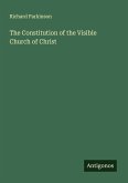 The Constitution of the Visible Church of Christ