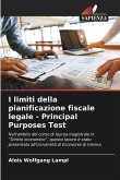 I limiti della pianificazione fiscale legale - Principal Purposes Test I limiti della pianificazione fiscale legale - Principal Purposes Test
