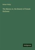 The Marys; or, the Beauty of Female Holiness