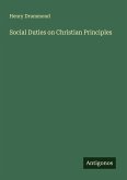 Social Duties on Christian Principles Social Duties on Christian Principles