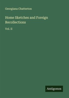Cover Home Sketches and Foreign Recollections