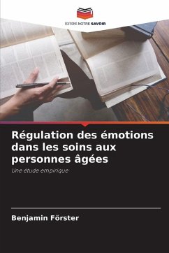 Régulation des émotions dans les soins aux personnes âgées Cover Régulation des émotions dans les soins aux personnes âgées