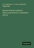 Reports from the Assistant Hand-Loom Weavers' Commission Part III