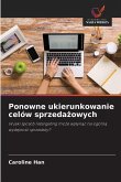 Ponowne ukierunkowanie celów sprzeda¿owych