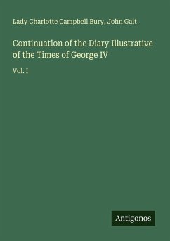 Cover Continuation of the Diary Illustrative of the Times of George IV